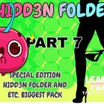 H!Dd£N Special F0Ld£R Part 7…