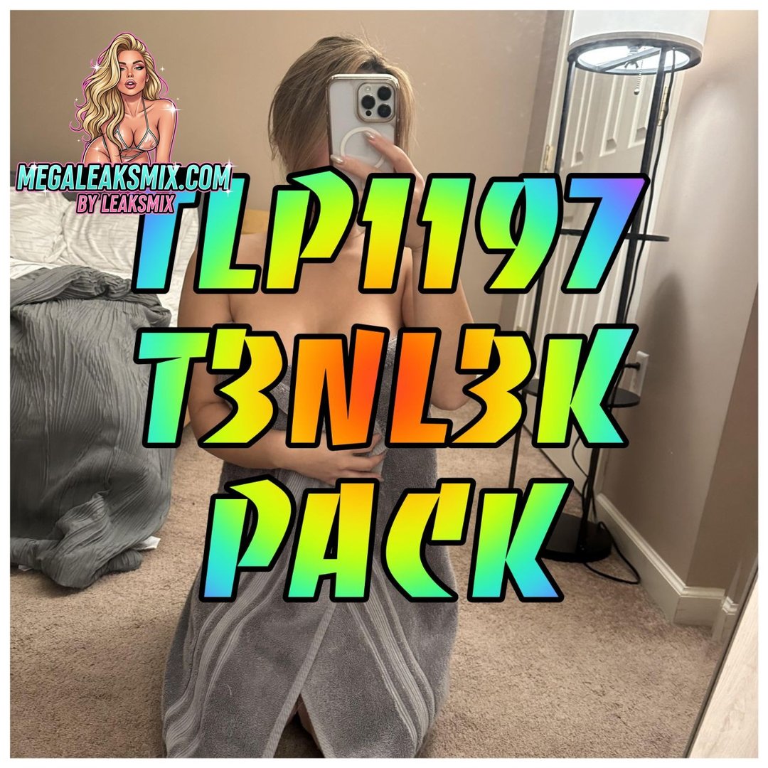 T3Nl3K Pack – Tlp1197 Onlyfans